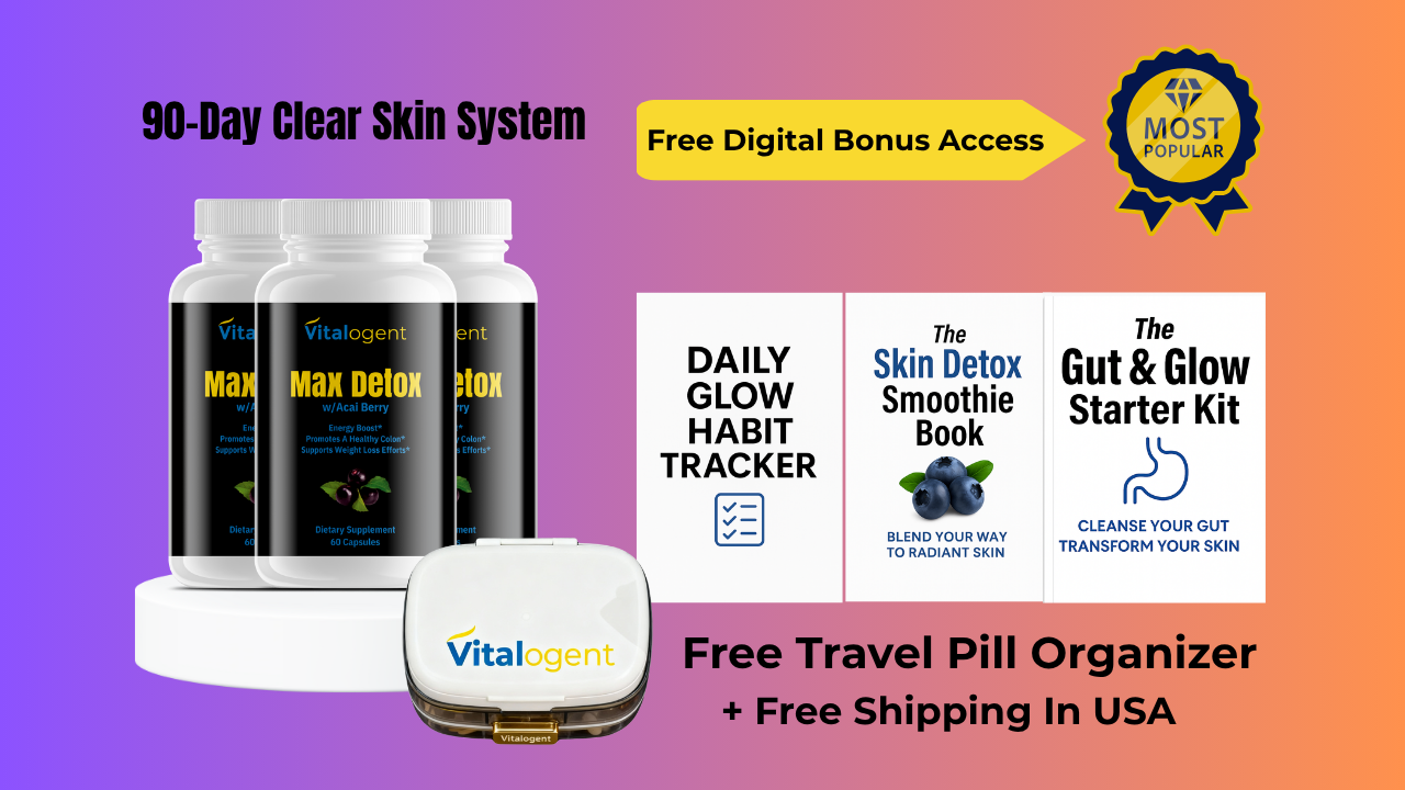 ClearSkin™ - Max Detox